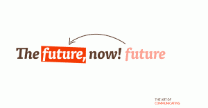 The future, now!